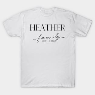 Heather Family EST. 2020, Surname, Heather T-Shirt